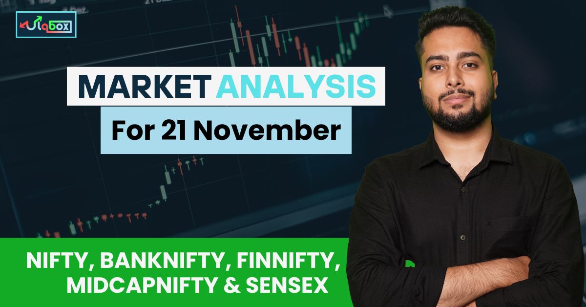 Market Prediction For 21 November 2024