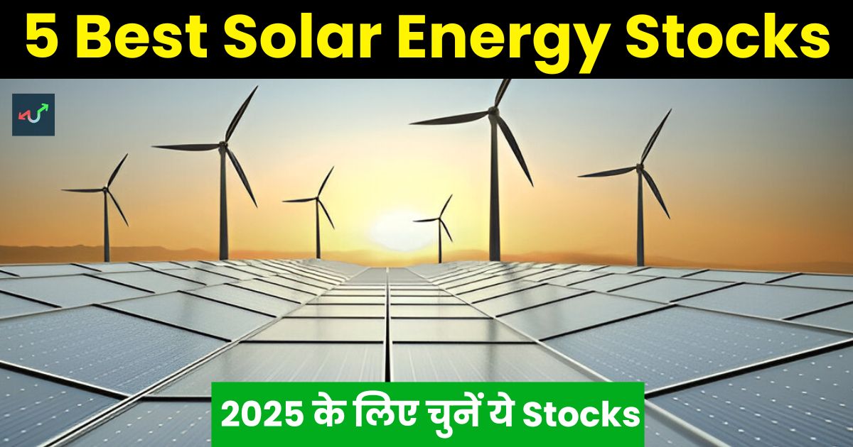 Best 5 Solar Energy Stocks in India for 2025