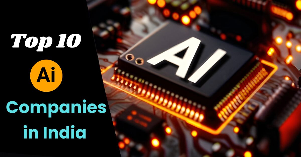 Best 10 Artificial Intelligence Companies in India 2024