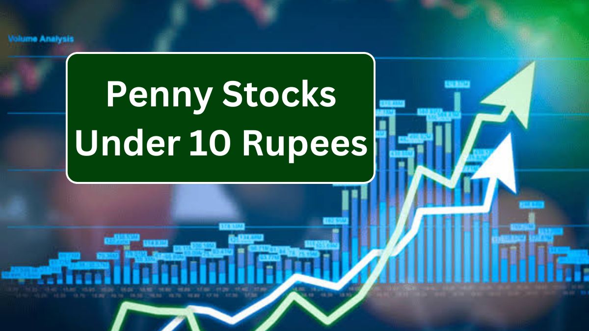 Penny Stocks Under 10 Rupees