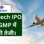 Unimech Aerospace IPO GMP