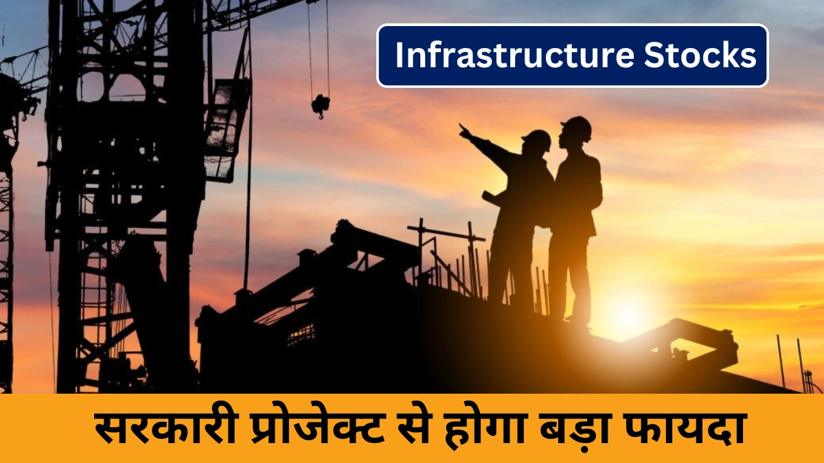 Top 5 Infra Stocks to benefit